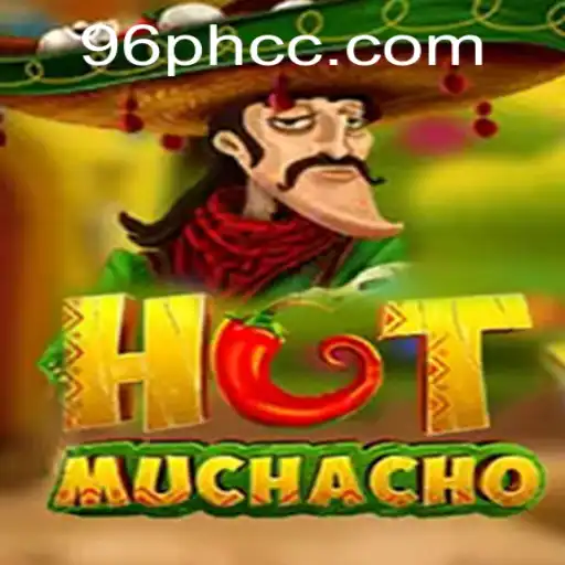 HotMuchacho: A Thrilling Adventure in the World of 96ph